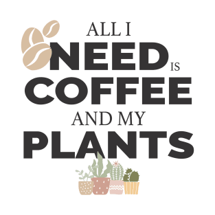 Coffee & plant lover T-Shirt