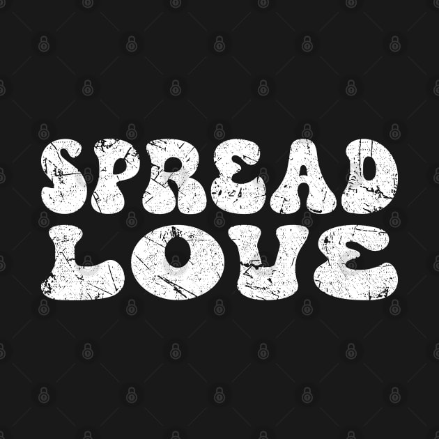 Spread Love Vintage - Positivity Quote by Inspire Enclave