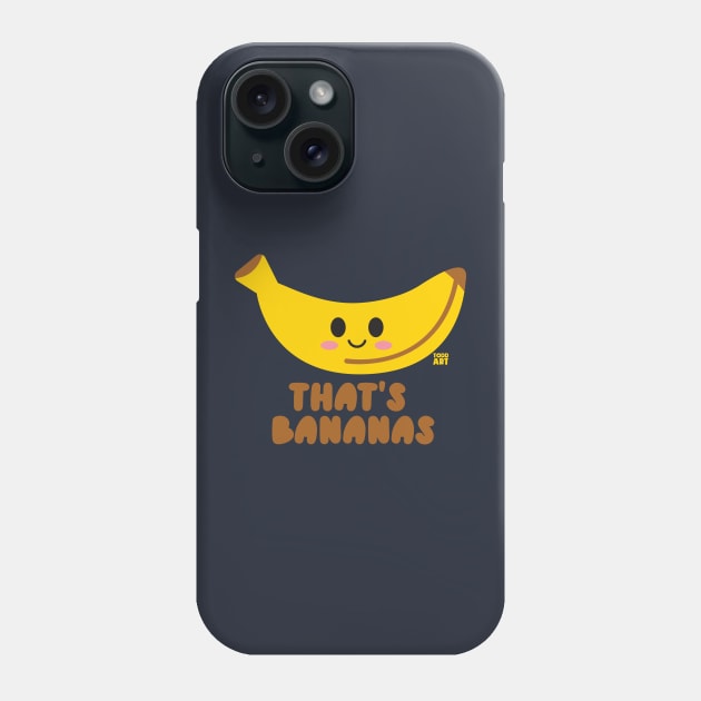 THATS BANANAS Phone Case by toddgoldmanart