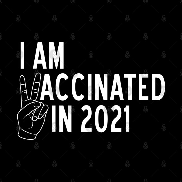 I am Vaccinated in 2021 by Magic Spread