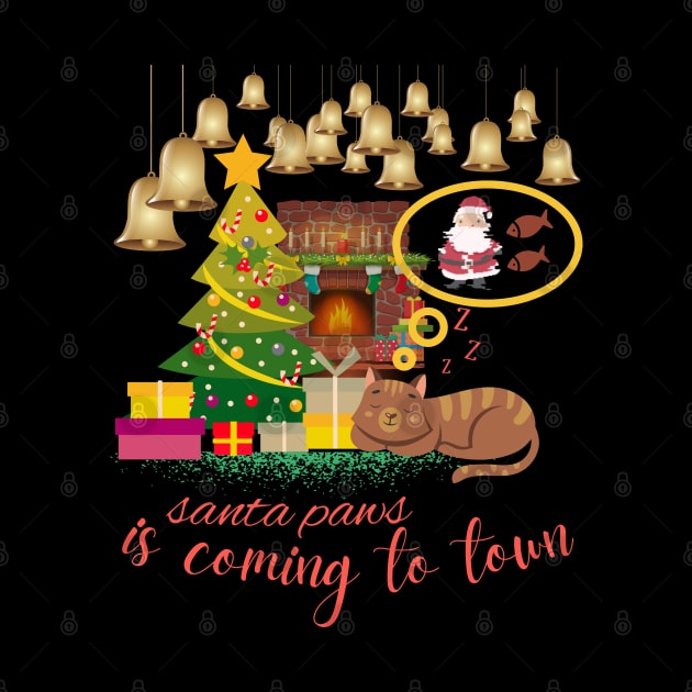 santa paws is coming to town christmas by Love My..