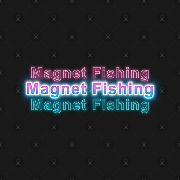 Magnet Fishing by Sanzida Design