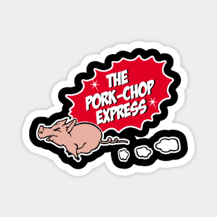 The pork chop express Magnet