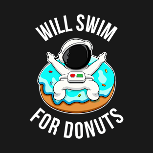 Will Swim For Donuts Funny Swimming Gift T-Shirt