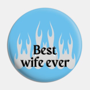 Best wife ever Pin
