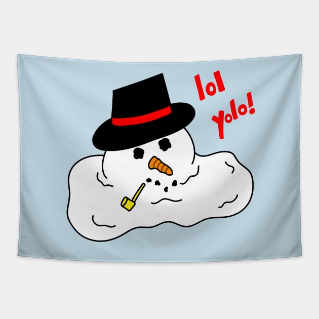 Yolo snowman Tapestry by B0red