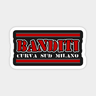 banditi curva sud milano Magnet