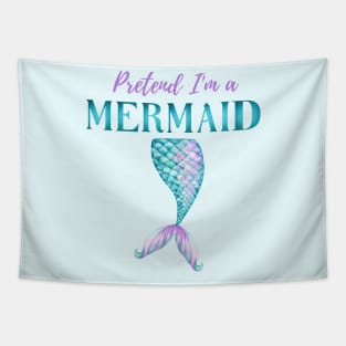 Pretend I'm A Mermaid Girly Aqua Purple Halloween Costume Tapestry