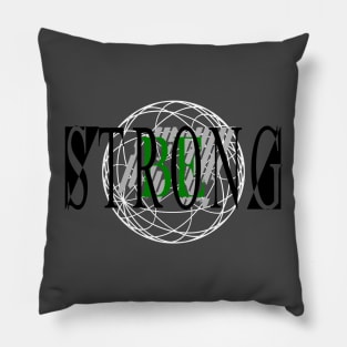 Be Strong Pillow