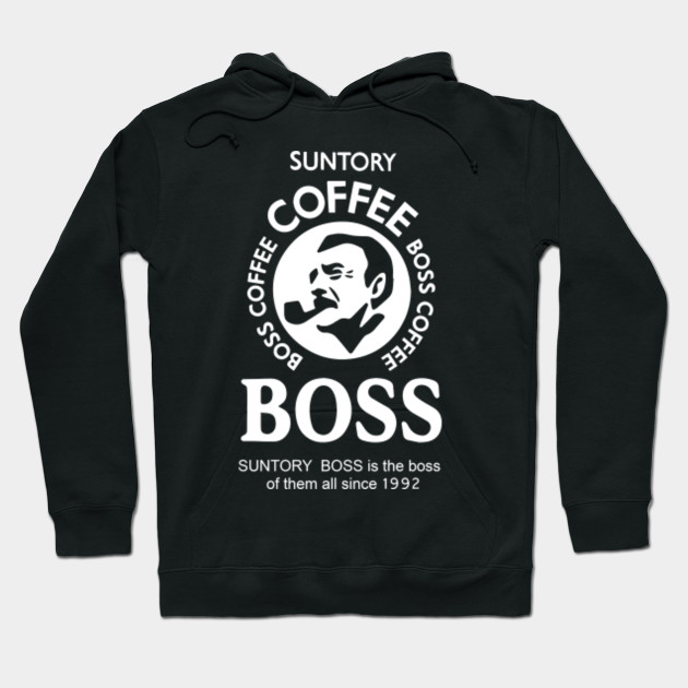 Suntory Boss Coffee Suntory Boss Coffee Hoodie Teepublic