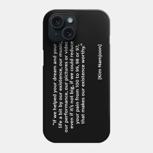 Kim Namjoon BTS quote Phone Case