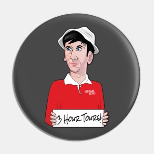 3 Hour Tours Pin