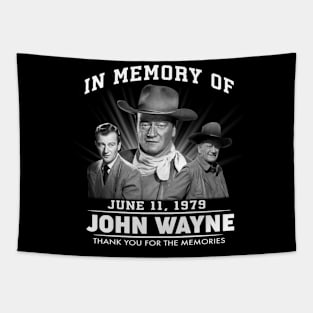 Official In Memory Of June 11 1979 John Vintage Wayne Thank You For The Memories Tapestry