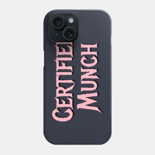 certified munch Phone Case