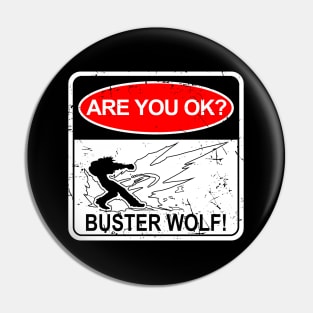 Beware of Buster Wolf Pin