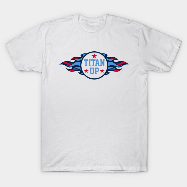 titan up t shirt