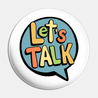 Let's Talk Pin