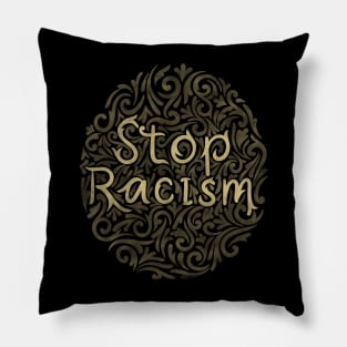 stop racism Pillow