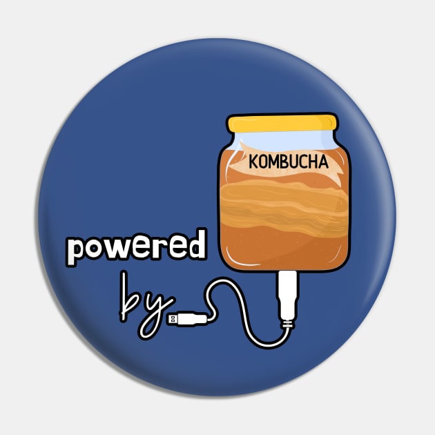 Powered by Kombucha Pin by leBoosh-Designs