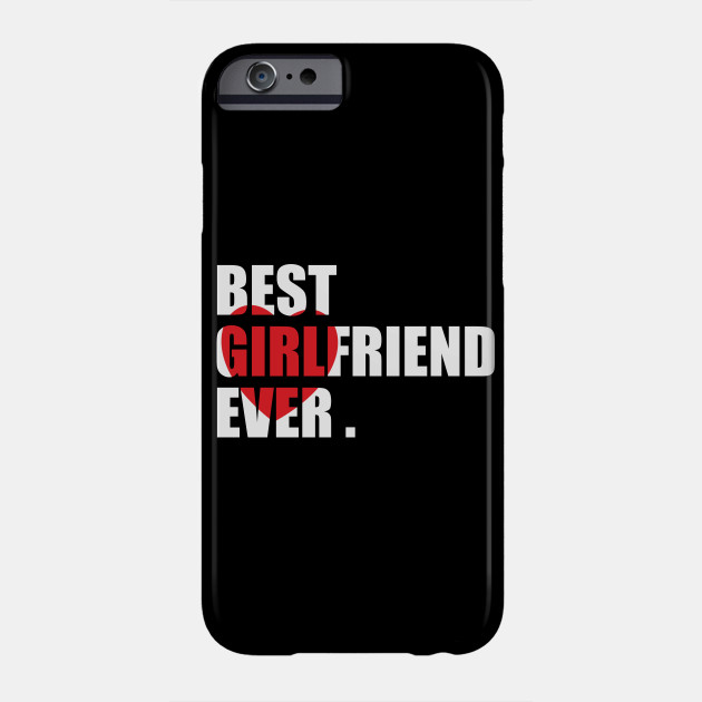 Valentine Day Gift Valentine Gift For Girlfriend Valentine Quotes Gift Valentine Valentine 2020 Valentine January 2020 Valentine Quotes Gift Valentine For Girlfriend Best Girlfriend Ever Valentine Gift For Girlfriend Phone Case Teepublic