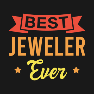 Best Jeweler Ever - Funny Jewelers Retro T-Shirt