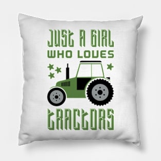 Just A Girl Who Loves Tractors Pillow