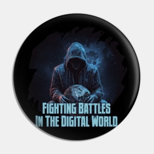 Fighting Battles in the Digital World Pin