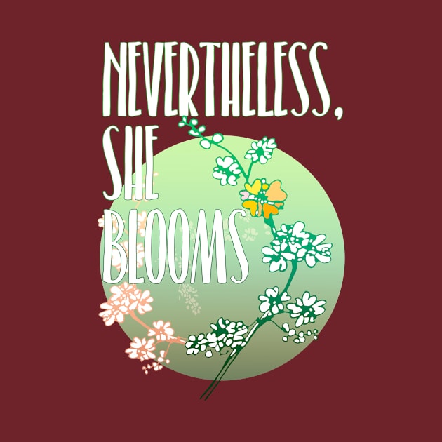 Nevertheless she blooms by DimDom