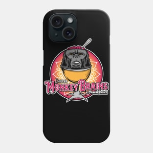 Chilled Monkey Brains Phone Case