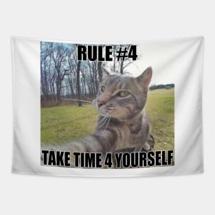 Rule #4 Take Time 4 Urself | Cat Shirt | Cat Meme | Positivity | Unisex Tapestry