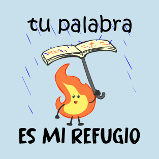 Tu palabra es mi refugio T-Shirt