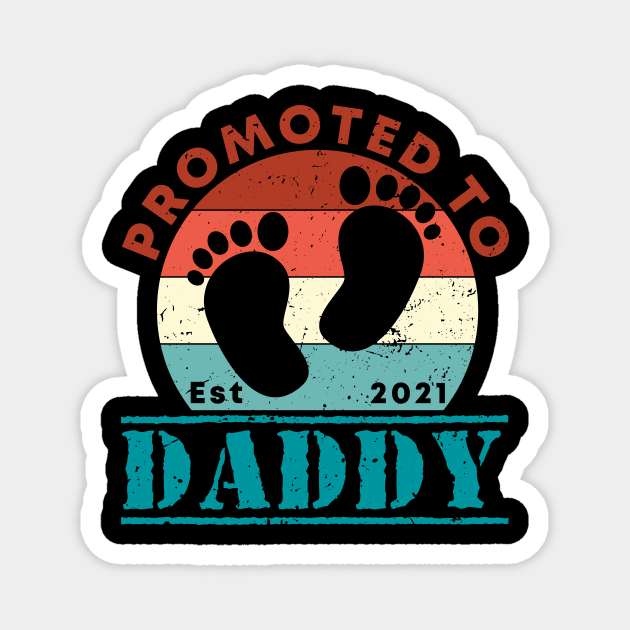 Vintage Promoted to Daddy 2021 new Dad gift Daddy Magnet by Abko90