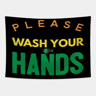 Please Wash Your Hands Tapestry