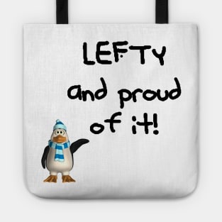 Lefty and proud of it! Left handed penguin Tote