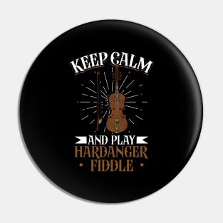 Keep Calm and play Hardanger fiddle Pin