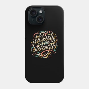 Diversity is Our Strength - Custom Pronoun Rainbow Pride Merch Phone Case