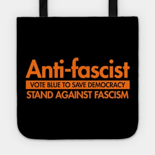 Anti-Fascist - Vote Blue to Save Democracy Tote