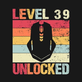 Level 39 Unlocked - 39th Birthday T-Shirt
