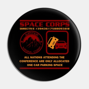 JMC Space Corps Directive 39436175880932/B Parking Space Pin