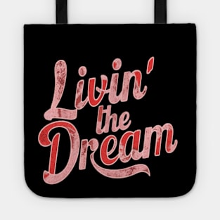 Livin' the dream distressed red color Tote