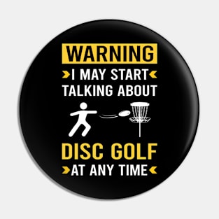 Warning Disc Golf Pin