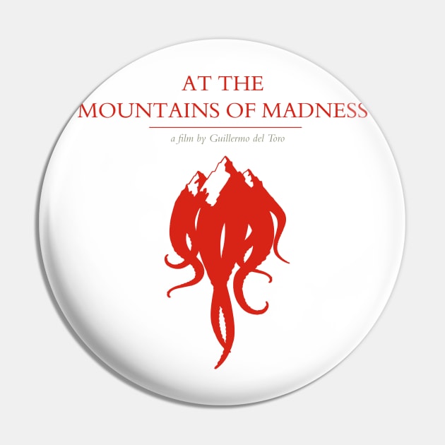 Guillermo Del Toro's Mountains of Madness Pin by TheUnseenPeril