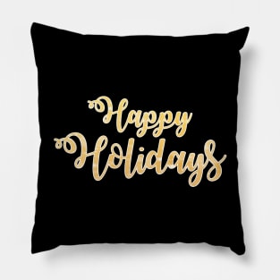 Happy Holidays' Phrase in Gold Pillow