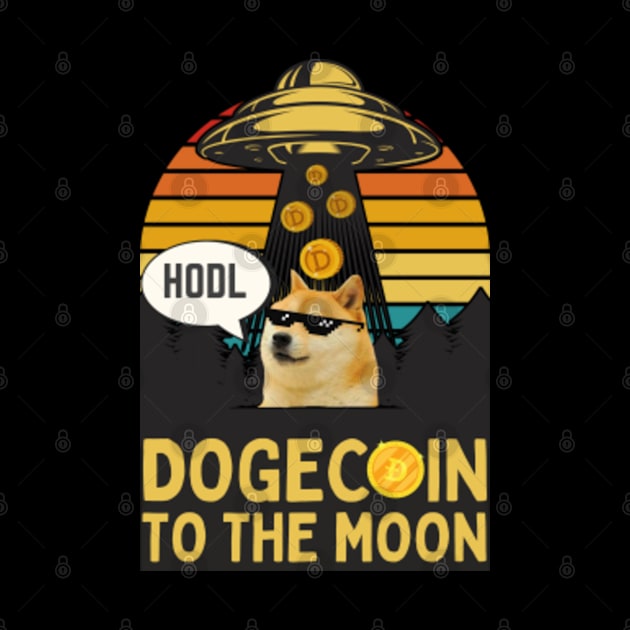 HODL Dogecoin To The Moon UFO by Happy Hour Vibe