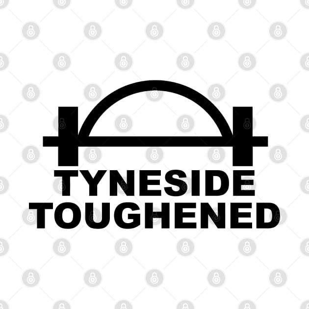 Tyneside Toughened by Ragetroll