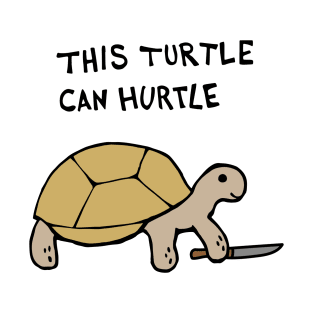 This Turtle Can Hurtle T-Shirt