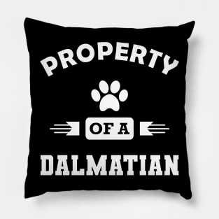 Dalmatian Dog - Property of a dalmatian Pillow