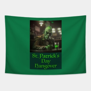 ST. PATRICK'S DAY HANGOVER Tapestry