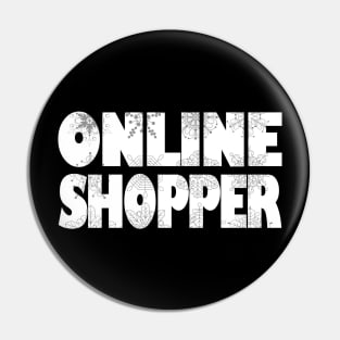 Online Shopper Shirt Pin