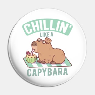 Cute Chillin Like A Capybara Pin